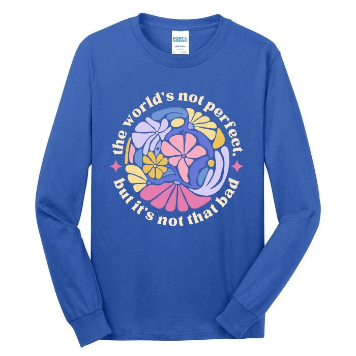 Alec If We Have Eachother Floral Art Benjamin Tall Long Sleeve T-Shirt