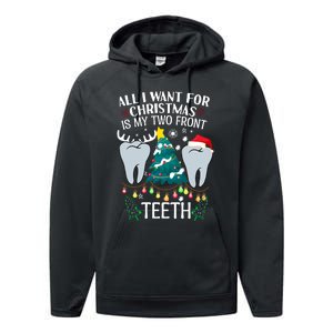 All I Want For Christmas Is My Two Front Teeth Funny Dental Assistant Performance Fleece Hoodie