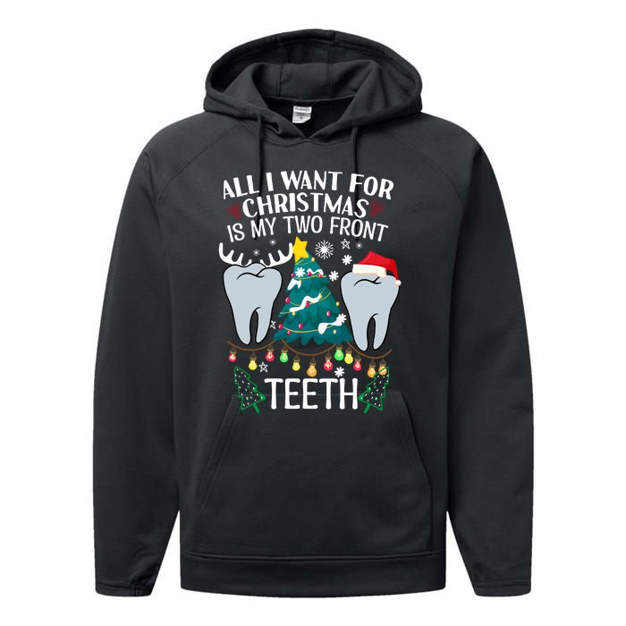 All I Want For Christmas Is My Two Front Teeth Funny Dental Assistant Performance Fleece Hoodie