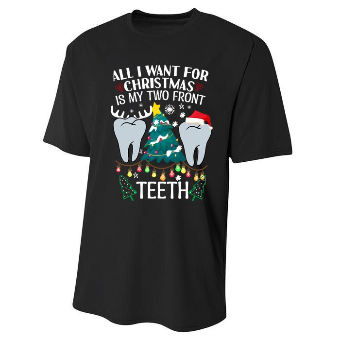 All I Want For Christmas Is My Two Front Teeth Funny Dental Assistant Performance Sprint T-Shirt