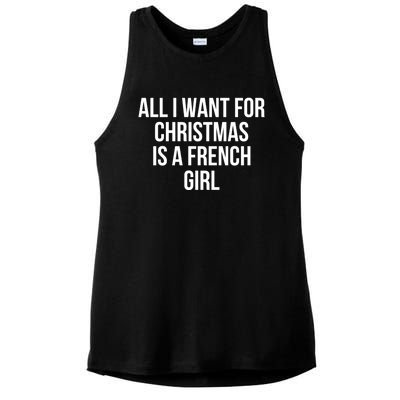 All I Want For Christmas Is A French Gift Ladies PosiCharge Tri-Blend Wicking Tank