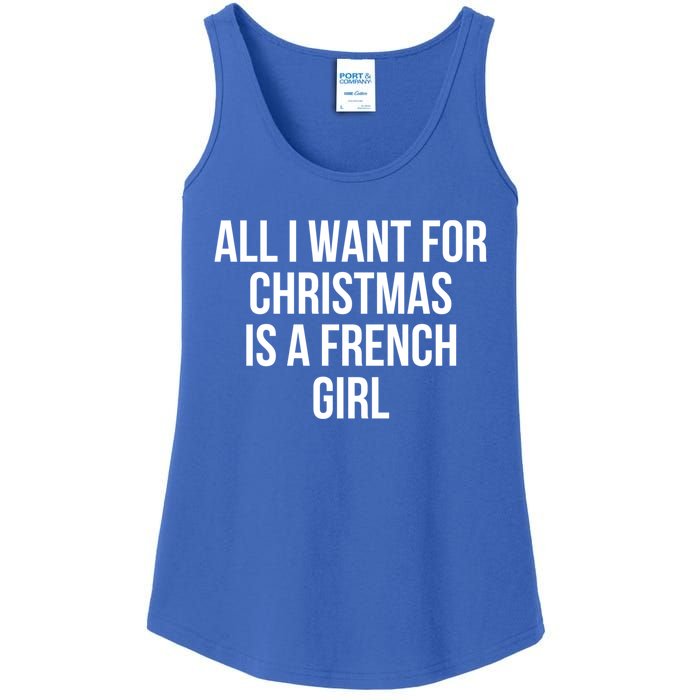 All I Want For Christmas Is A French Gift Ladies Essential Tank