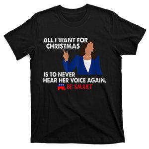 All I Want For Christmas Is To Never Hear Her Voice Again T-Shirt