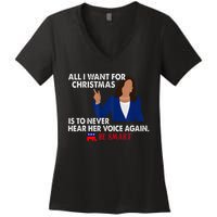 All I Want For Christmas Is To Never Hear Her Voice Again Women's V-Neck T-Shirt