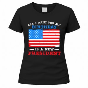 All I Want For My Birthday Is A New President Anti Biden Women's T-Shirt