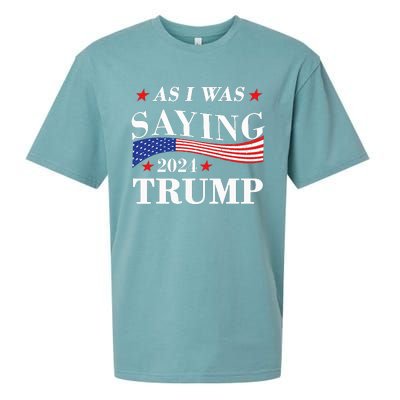 As I Was Saying Trump 2024 President Election Trump Vance Sueded Cloud Jersey T-Shirt