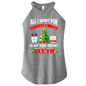 All I Want For Christmas Is My Two Front Teeth Funny Xmas Gift Women's Perfect Tri Rocker Tank