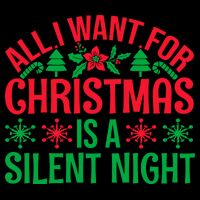 All I Want For Christmas Is A Silent Night Toddler Hoodie
