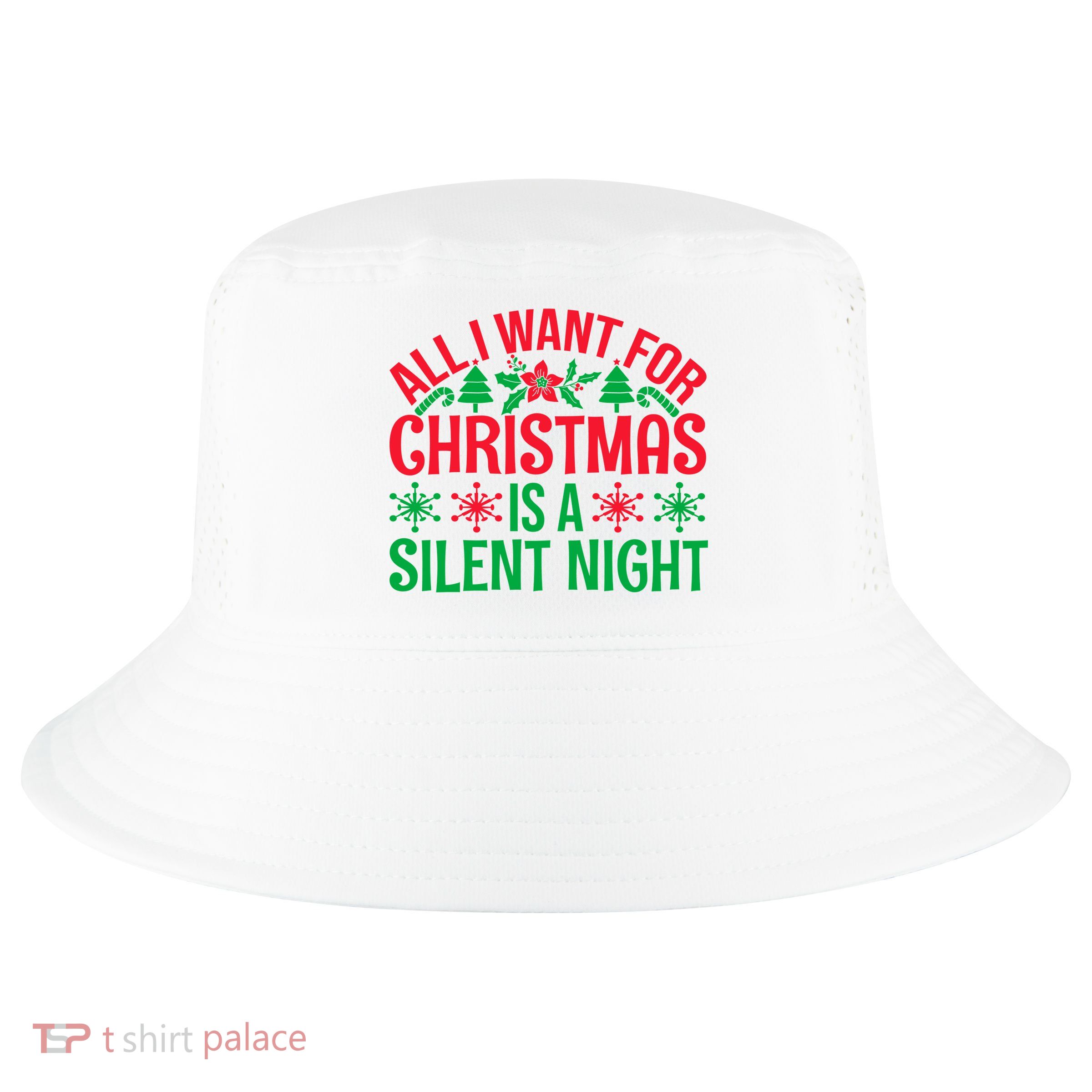 All I Want For Christmas Is A Silent Night Cool Comfort Performance Bucket Hat
