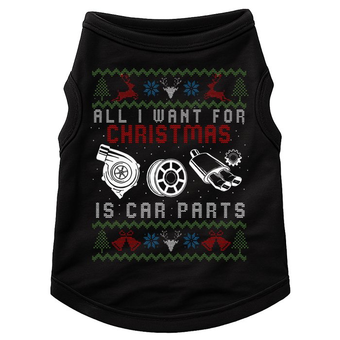 All I Want For Christmas Is More Car Parts Ugly Christmas Doggie Tank