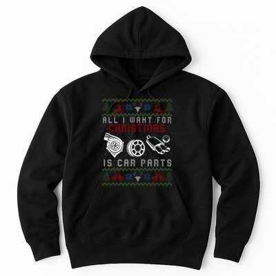 All I Want For Christmas Is More Car Parts Ugly Christmas Hoodie