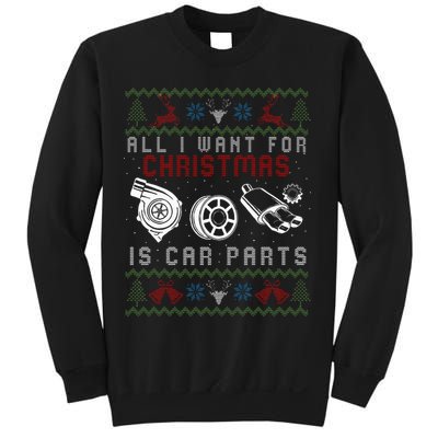 All I Want For Christmas Is More Car Parts Ugly Christmas Sweatshirt
