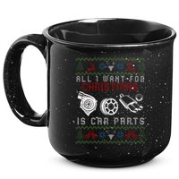 All I Want For Christmas Is More Car Parts Ugly Christmas 15oz Campfire Ceramic Mug