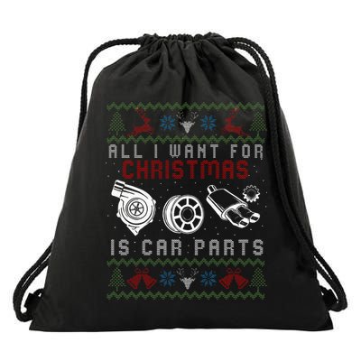 All I Want For Christmas Is More Car Parts Ugly Christmas Drawstring Bag