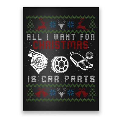 All I Want For Christmas Is More Car Parts Ugly Christmas Poster