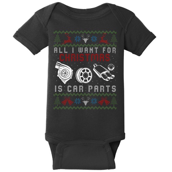 All I Want For Christmas Is More Car Parts Ugly Christmas Baby Bodysuit
