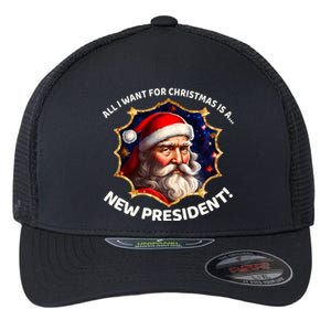 All I Want For Christmas Is A New President Santa Claus Flexfit Unipanel Trucker Cap