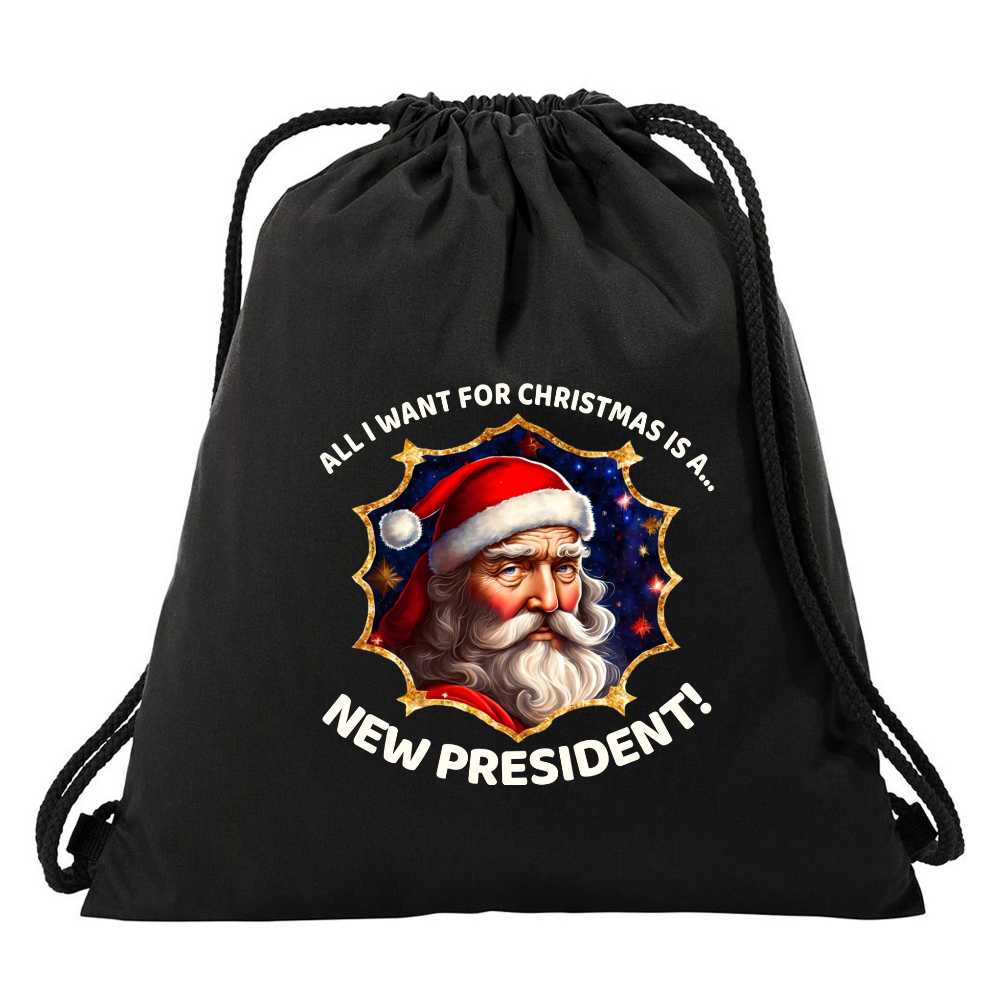 All I Want For Christmas Is A New President Santa Claus Drawstring Bag