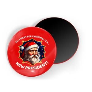 All I Want For Christmas Is A New President Santa Claus Magnet