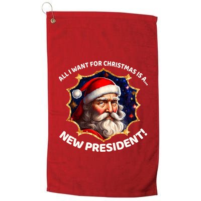 All I Want For Christmas Is A New President Santa Claus Golf Towel