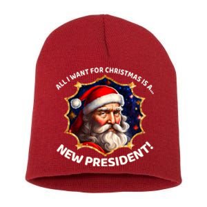 All I Want For Christmas Is A New President Santa Claus Short Acrylic Beanie