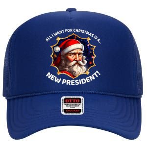 All I Want For Christmas Is A New President Santa Claus High Crown Mesh Back Trucker Hat