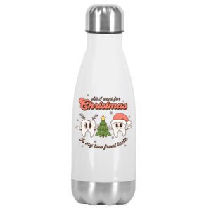 All I Want For Christmas Is My Two Front Teeth Funny Gift Stainless Steel Insulated Water Bottle