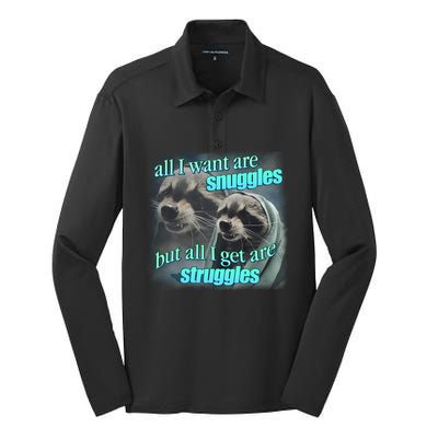 All I Want Are Snuggles But All I Get Are Struggles Raccoon Word Art Meme Silk Touch Performance Long Sleeve Polo