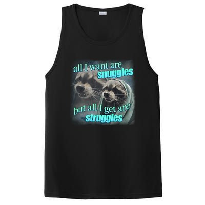 All I Want Are Snuggles But All I Get Are Struggles Raccoon Word Art Meme PosiCharge Competitor Tank