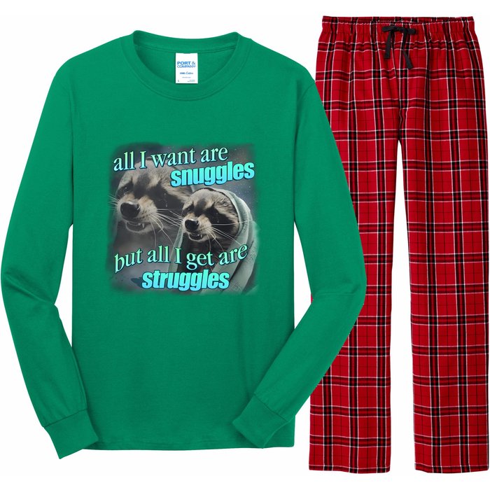 All I Want Are Snuggles But All I Get Are Struggles Raccoon Word Art Meme Long Sleeve Pajama Set