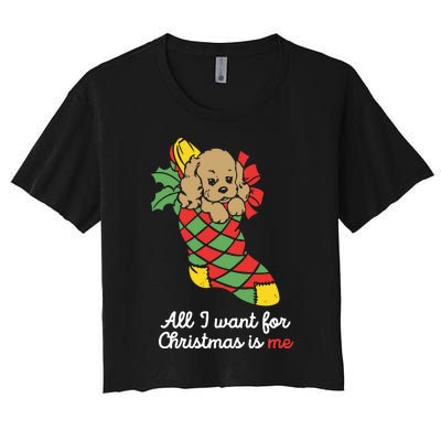 All I Want For Christmas Is Me Women's Crop Top Tee