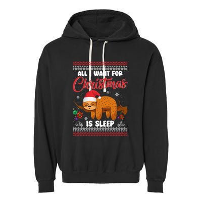All I Want For Xmas Is Sleep Funny Sloth Gift Garment-Dyed Fleece Hoodie