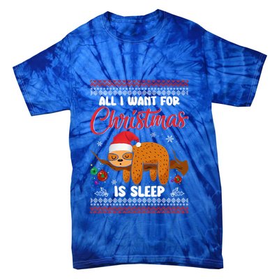 All I Want For Xmas Is Sleep Funny Sloth Gift Tie-Dye T-Shirt