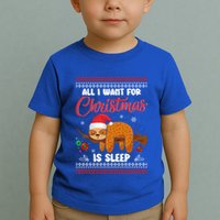 All I Want For Xmas Is Sleep Funny Sloth Gift Toddler T-Shirt