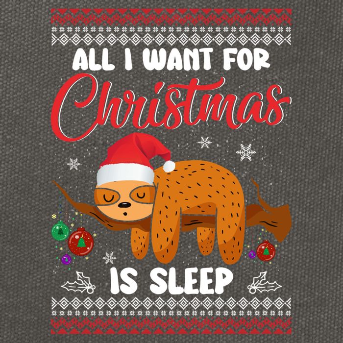 All I Want For Xmas Is Sleep Funny Sloth Gift Cotton Canvas Backpack