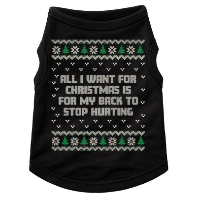 All I Want Is My Back To Stop Hurting Funny Christmas Premium Doggie Tank