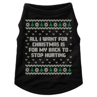 All I Want Is My Back To Stop Hurting Funny Christmas Premium Doggie Tank