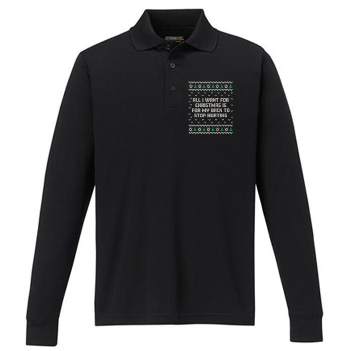 All I Want Is My Back To Stop Hurting Funny Christmas Premium Performance Long Sleeve Polo