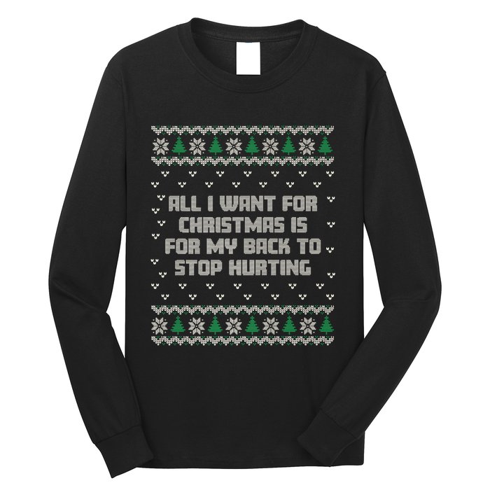 All I Want Is My Back To Stop Hurting Funny Christmas Premium Long Sleeve Shirt