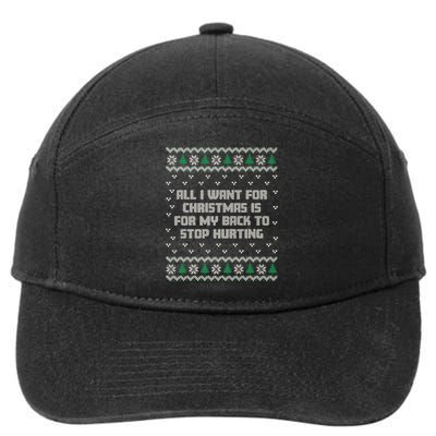 All I Want Is My Back To Stop Hurting Funny Christmas Premium 7-Panel Snapback Hat