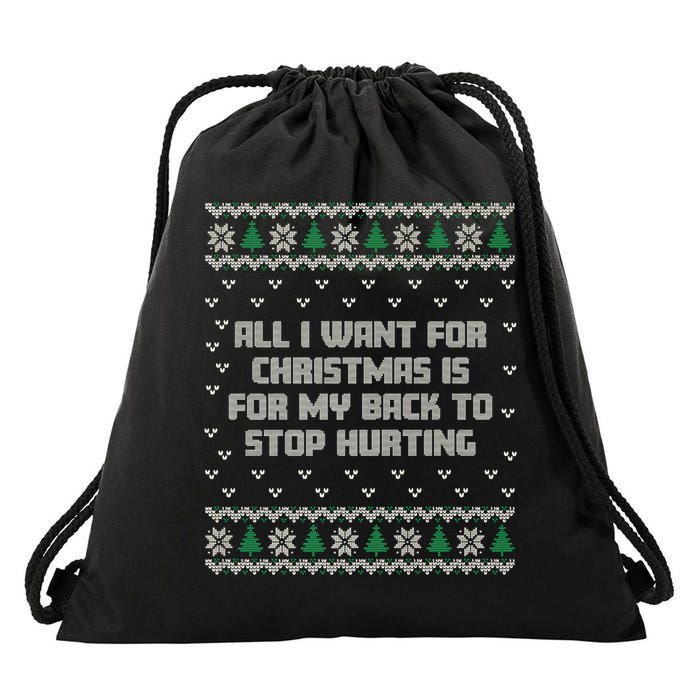 All I Want Is My Back To Stop Hurting Funny Christmas Premium Drawstring Bag