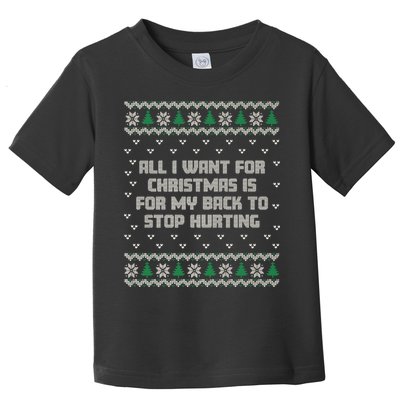 All I Want Is My Back To Stop Hurting Funny Christmas Premium Toddler T-Shirt