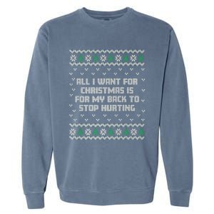 All I Want Is My Back To Stop Hurting Funny Christmas Premium Garment-Dyed Sweatshirt