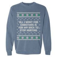All I Want Is My Back To Stop Hurting Funny Christmas Premium Garment-Dyed Sweatshirt