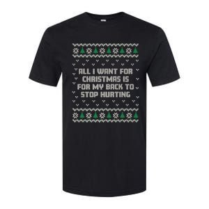 All I Want Is My Back To Stop Hurting Funny Christmas Premium Softstyle CVC T-Shirt