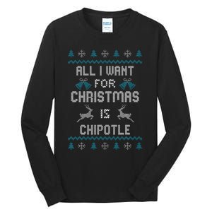 All I Want For Christmas Is Chipotle Lover Ugly Design  Tall Long Sleeve T-Shirt