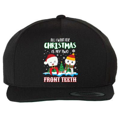 All I Want For Christmas Is My Two Front Teeth Xmas Gift Wool Snapback Cap