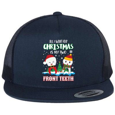 All I Want For Christmas Is My Two Front Teeth Xmas Gift Flat Bill Trucker Hat