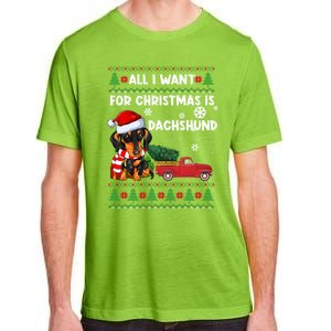 All I Want For Christmas Is Dachshund Ugly Christmas Sweater Gift Adult ChromaSoft Performance T-Shirt