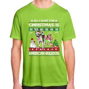 All I Want For Christmas Is American Bulldog Dog Xmas Gift Adult ChromaSoft Performance T-Shirt